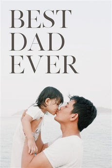 Best Dad Ever-Collage Prints-Nations Photo Lab-Portrait-Rainee-Nations Photo Lab
