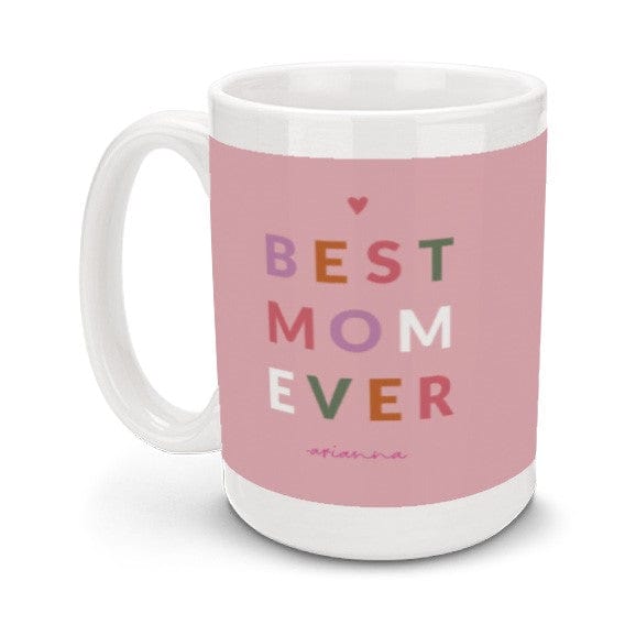 Best Mom Ever | Photo Mugs