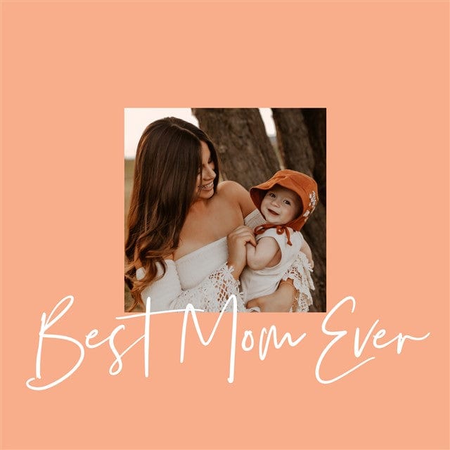 Best Mom Ever-Collage Prints-Nations Photo Lab-Square-Nations Photo Lab