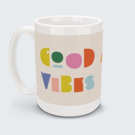 Good Vibes-Photo Mugs-Nations Photo Lab-Nations Photo Lab