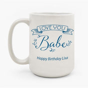 Love You, Babe-Photo Mugs-Nations Photo Lab-Nations Photo Lab